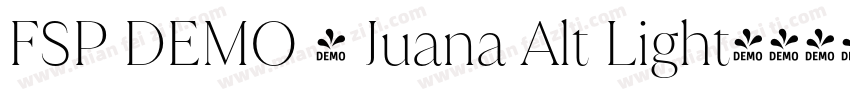 FSP DEMO - Juana Alt Light字体转换